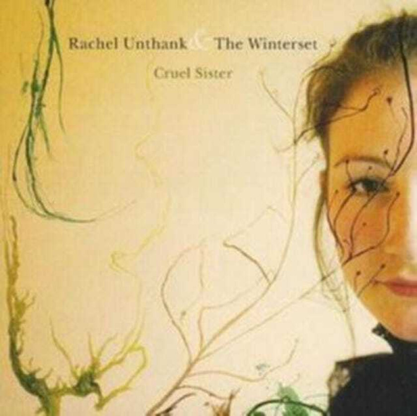 Rachel Unthank and the Winterset : Cruel Sister CD (2006)