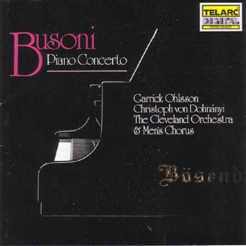 Ferruccio Busoni : Piano Concerto (Dohnanyi, Garrick, Cleveland Orchestra) CD