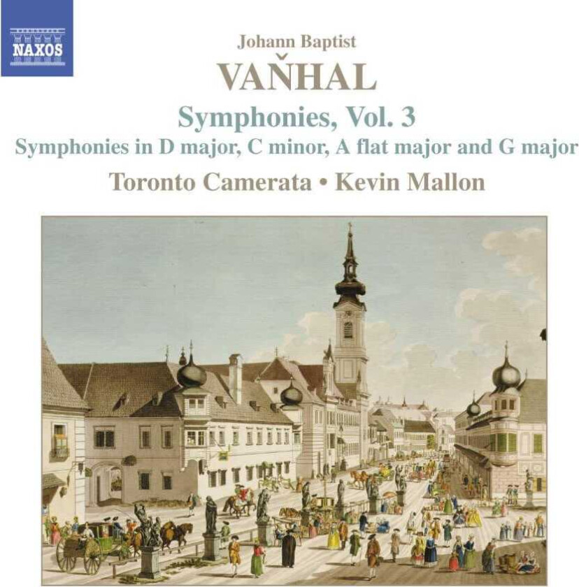 Johann Baptist Vanhal : Symphonies Vol. 3 (Mallon, Toronto Camerata) CD (2005)