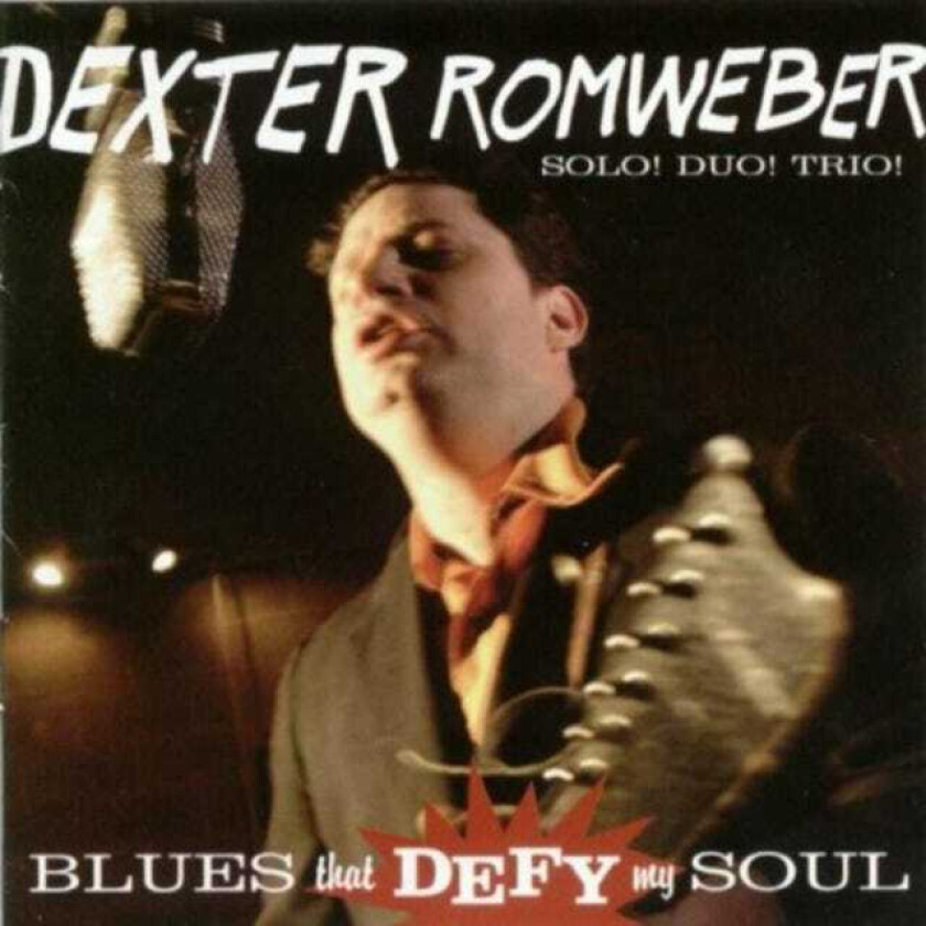 Dexter Romweber : Blues that Defy My Soul CD