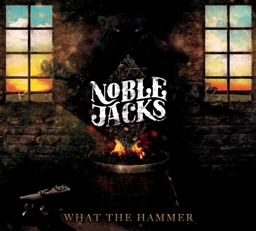 Noble Jacks : What the Hammer CD (2017)