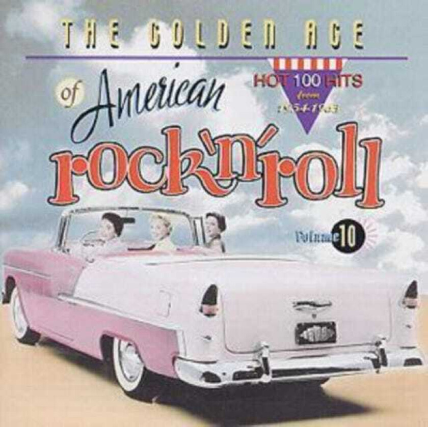 Various Artists : Golden Age of American Rock ‘N’ Roll Volume 10 CD (2002)