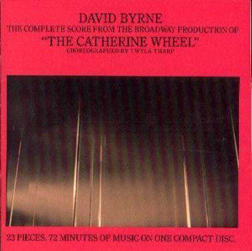 David Byrne : The Complete Score From The Broadway Production Of ‘The Catherine