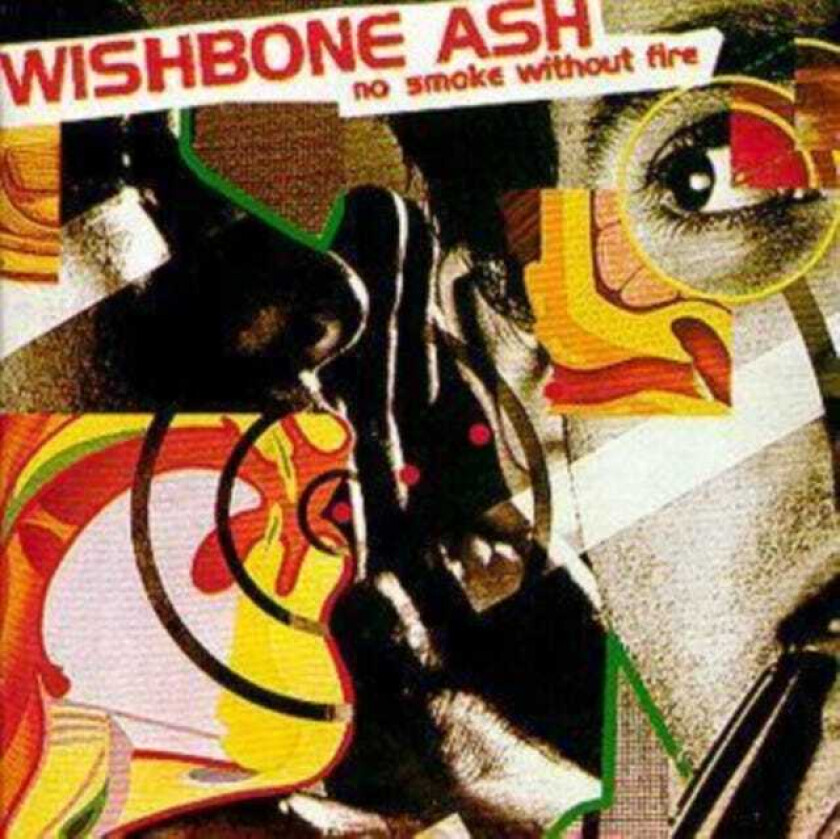 Wishbone Ash : No Smoke Without Fire CD (1999)