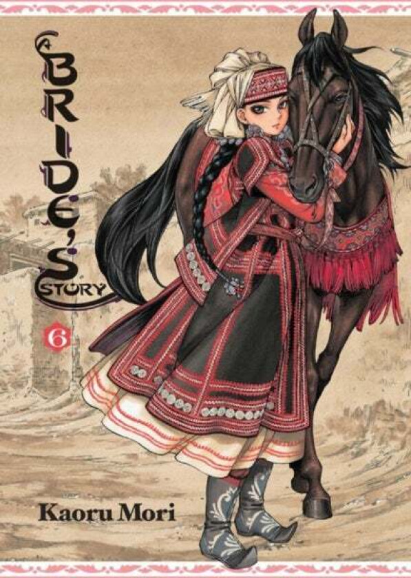 A Bride's Story, Vol. 6