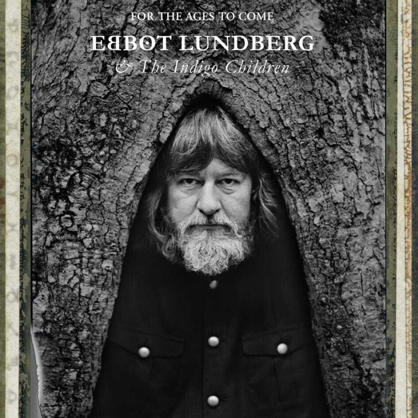 Ebbot Lundberg & The Indigo Children : For the Ages to Come CD Media book