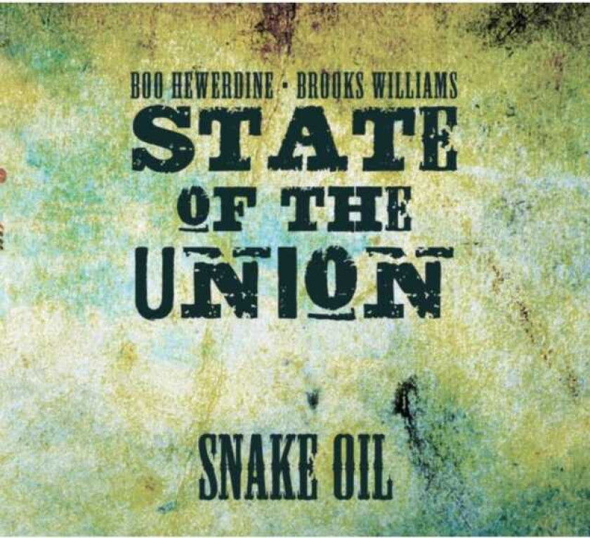 State of the Union : Snake Oil CD (2013)