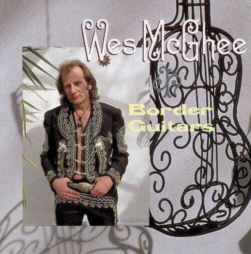 Wes McGhee : Border Guitars CD (1994)