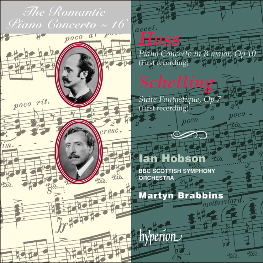 Henry Holden Huss : Huss: Piano Concerto - Schelling: Suite Fantastique (Ian