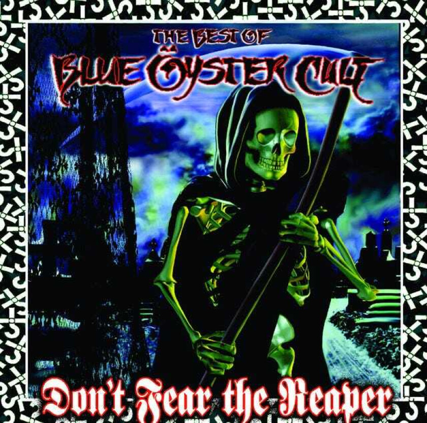 Blue ?yster Cult : Don’t Fear the Reaper: The Best of Blue Oyster Cult CD
