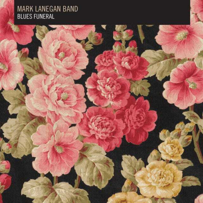 Mark Lanegan Band : Blues Funeral CD (2012)