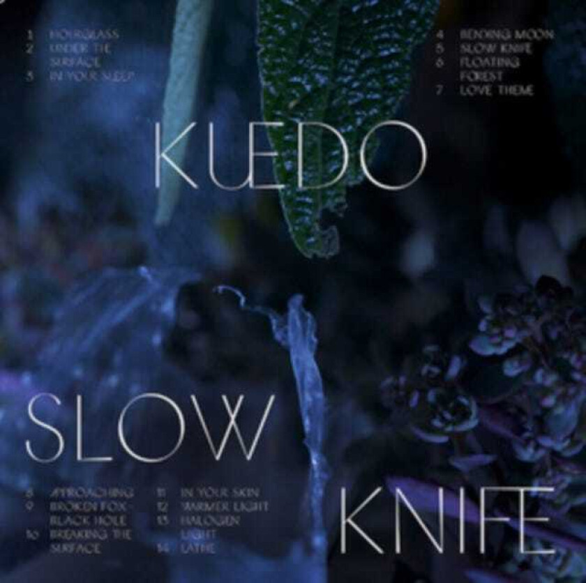Kuedo : Slow Knife CD (2016)