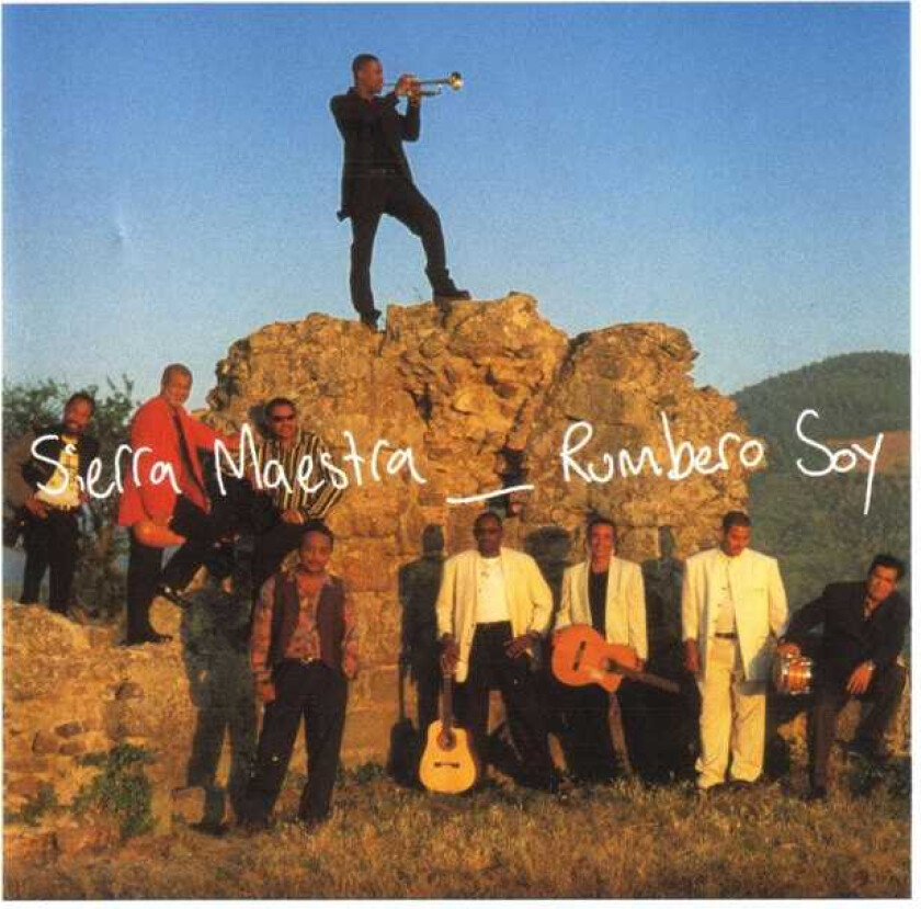 Sierra Maestra : Rumbero Soy CD (2002)