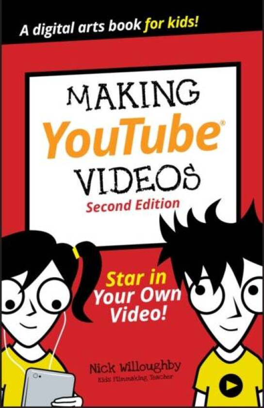 Making Youtube Videos Av Nick Willoughby
