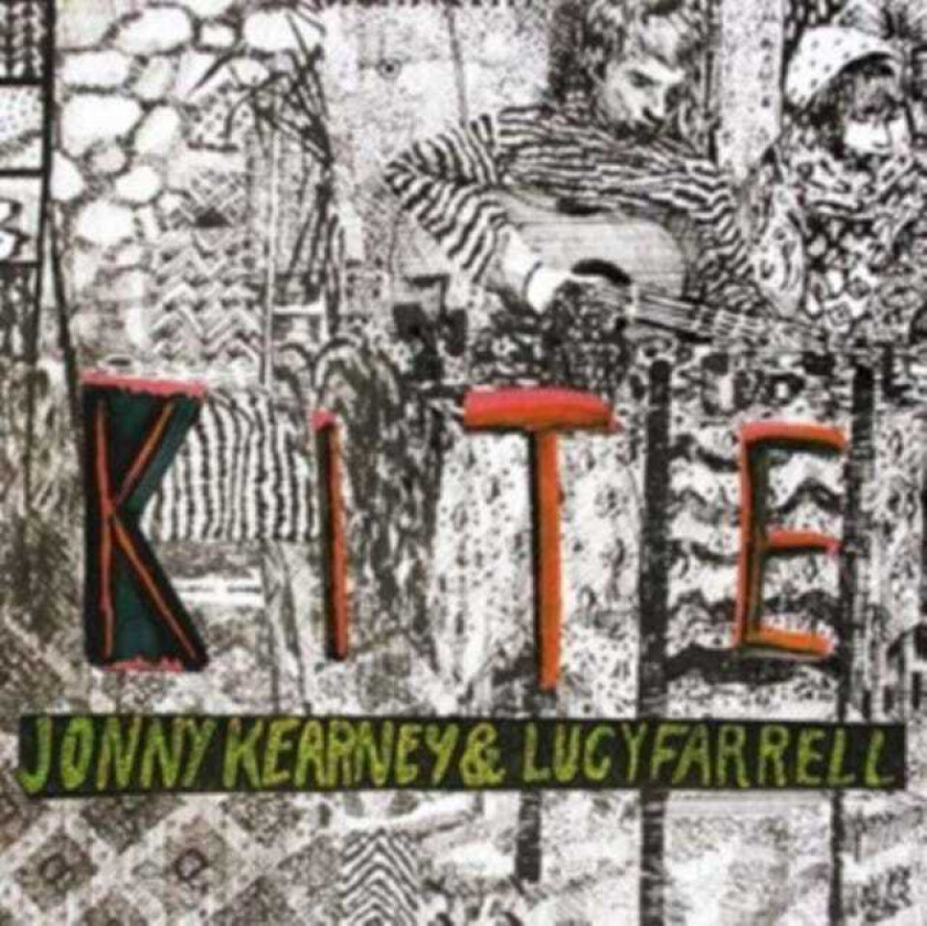 Jonny Kearney and Lucy Farrell : Kite CD (2011)
