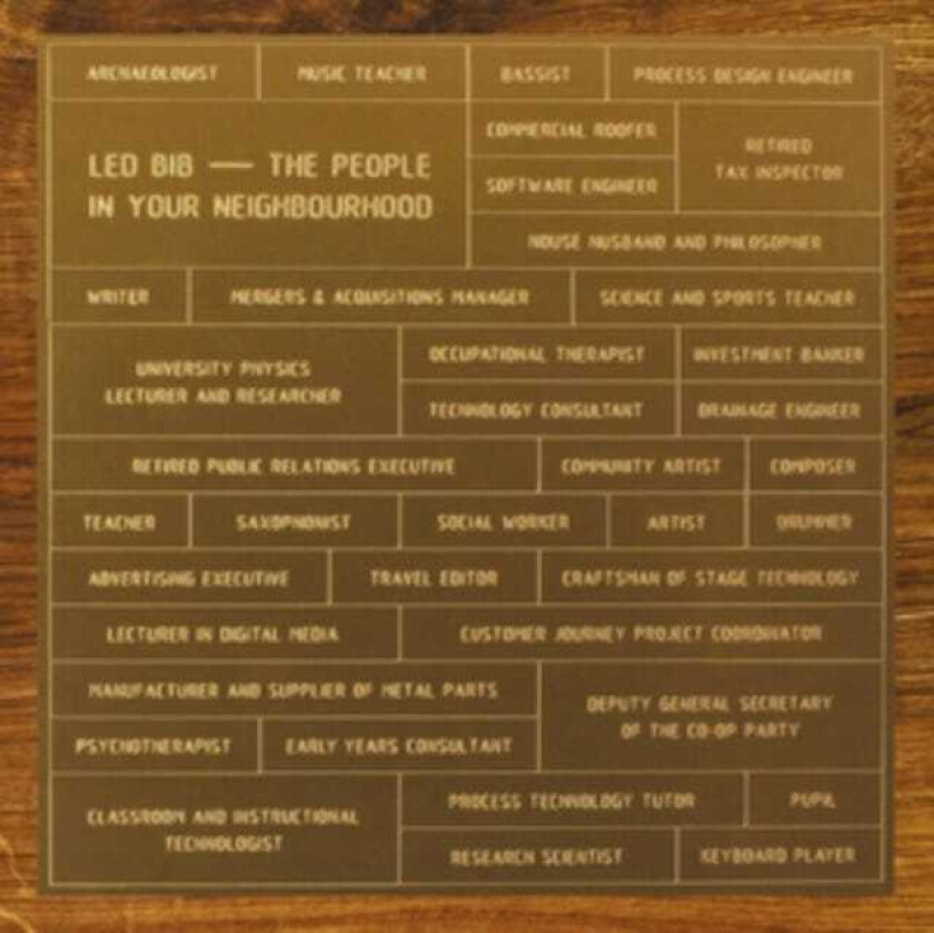 Led Bib : The People in Your Neighbourhood CD (2014)