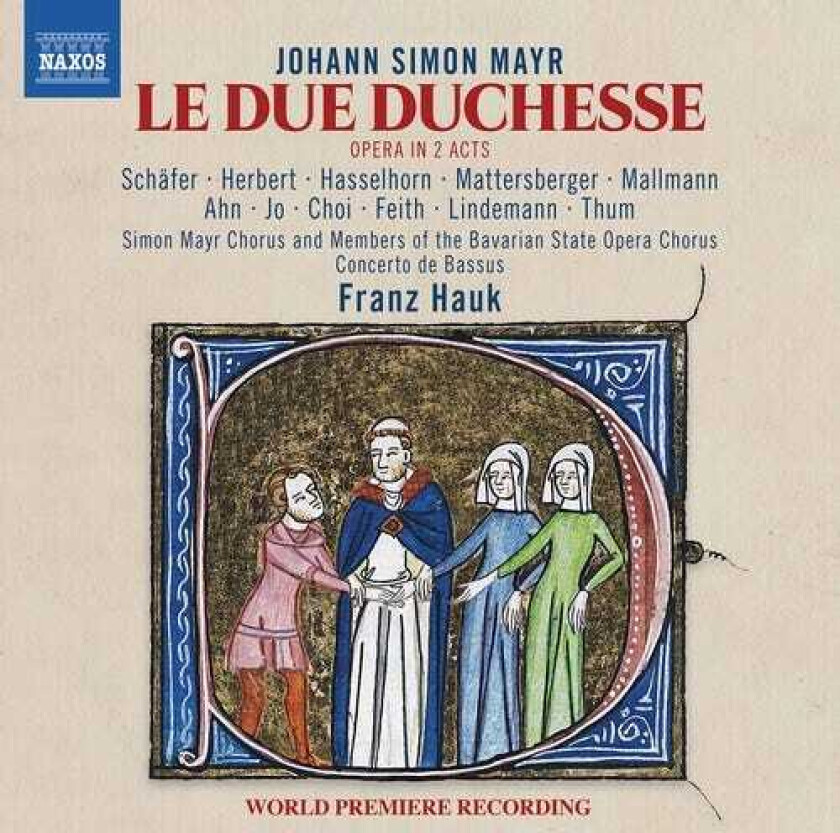 Johann Simon Mayr : Johann Simon Mayr: Le Due Duchesse: Opera in 2 Acts CD 2
