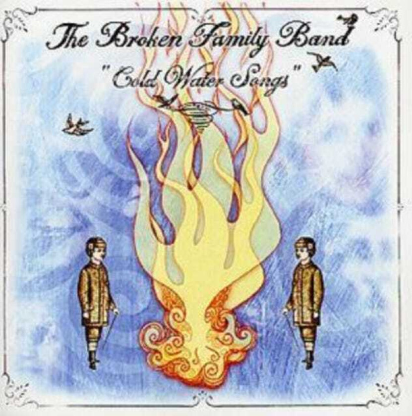 The Broken Family Band : Cold Water Songs CD (2003)