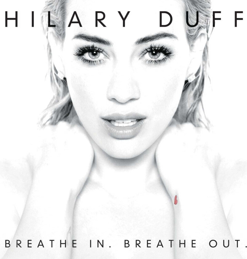 Hilary Duff : Breathe In Breathe Out CD