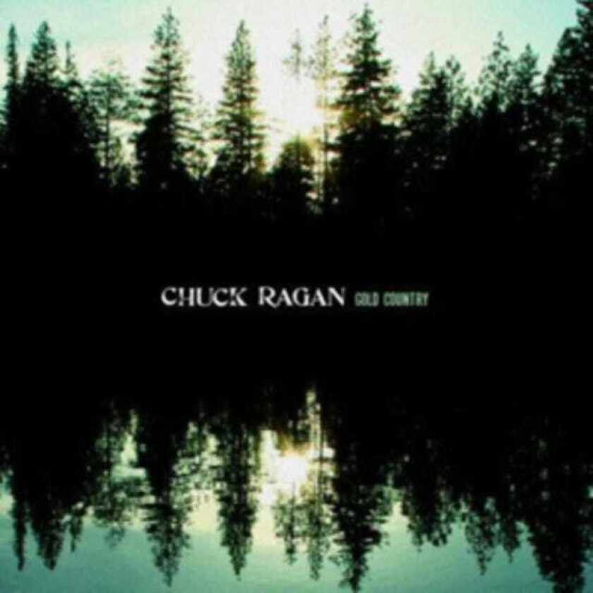 Chuck Ragan : Gold Country CD (2009)