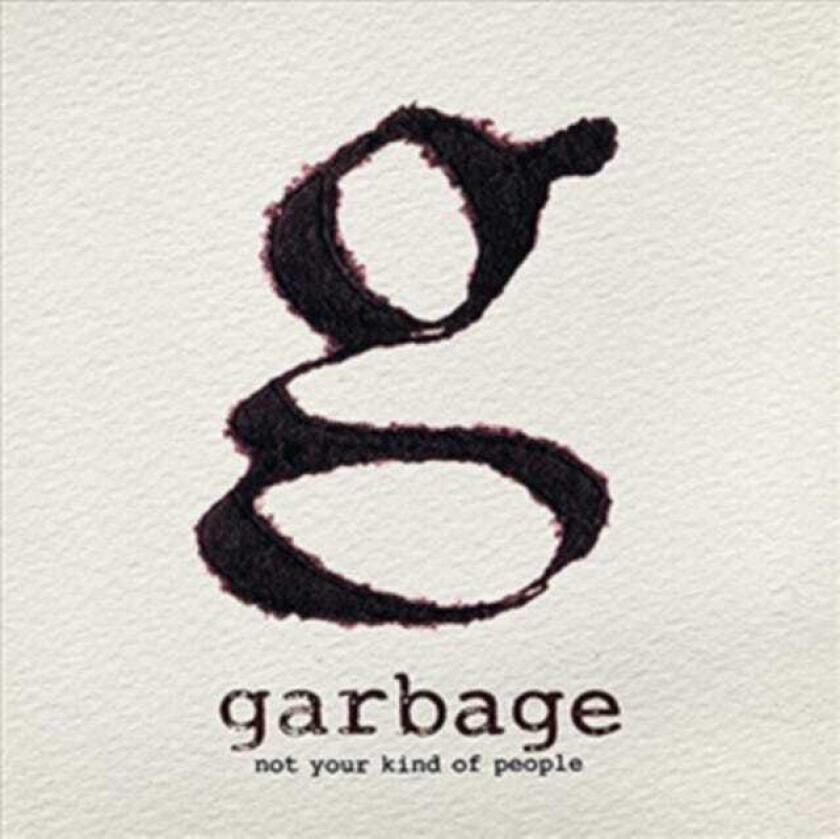 Garbage : Not Your Kind of People CD (2012)
