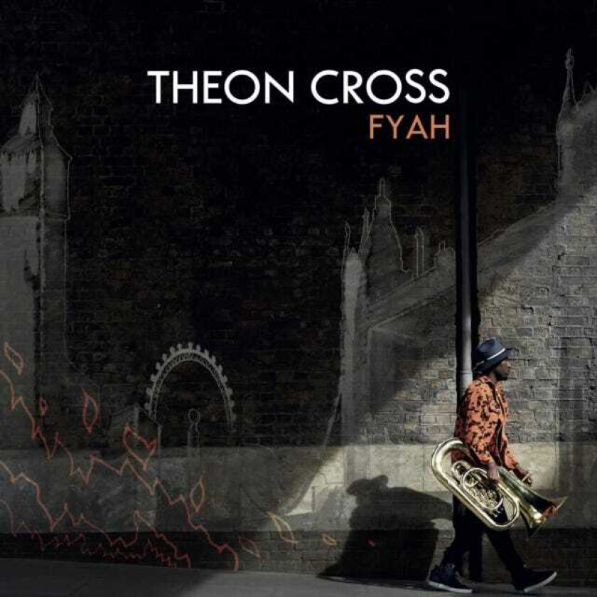 Theon Cross : Fyah CD (2019)
