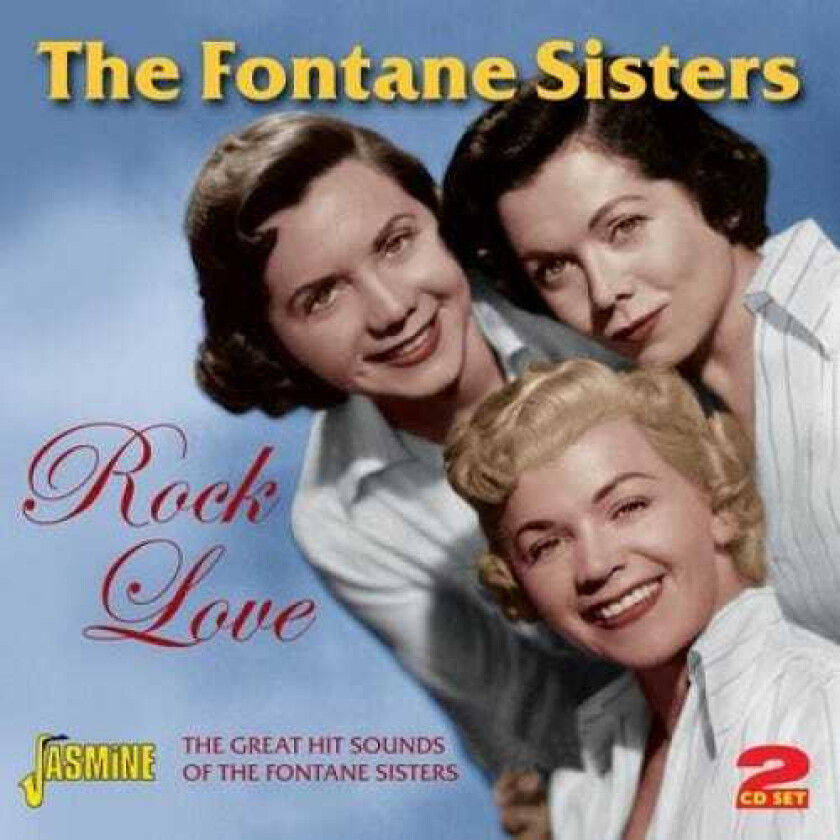 The Fontane Sisters : Rock Love CD 2 discs (2011)