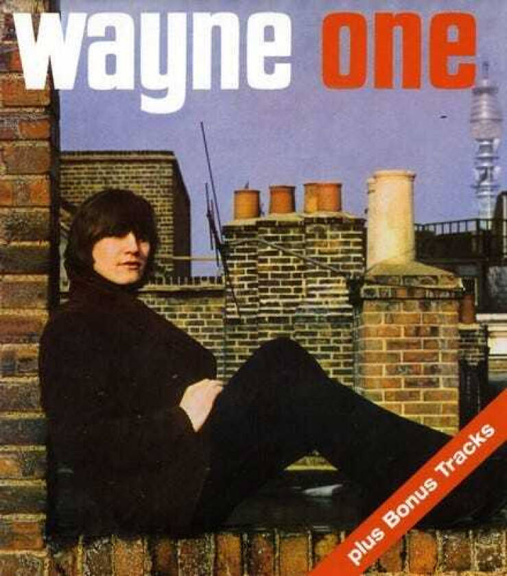 Wayne Fontana : Wayne One Bonus Tracks CD