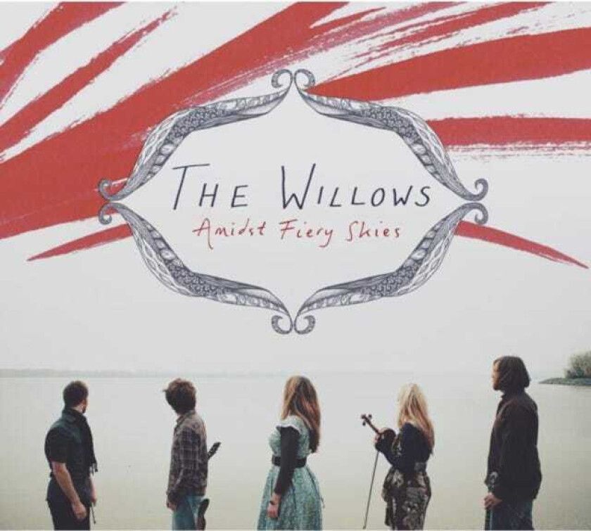 The Willows : Amidst Fiery Skies CD (2014)