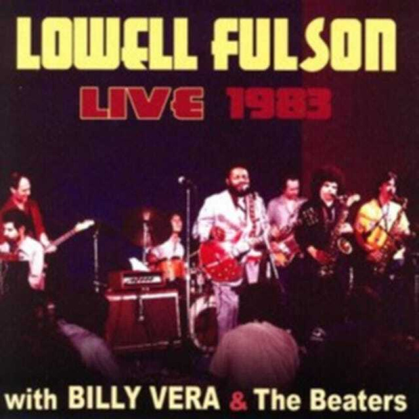 Lowell Fulson : Live 1983: With Billy Vera & the Beaters CD (2014)