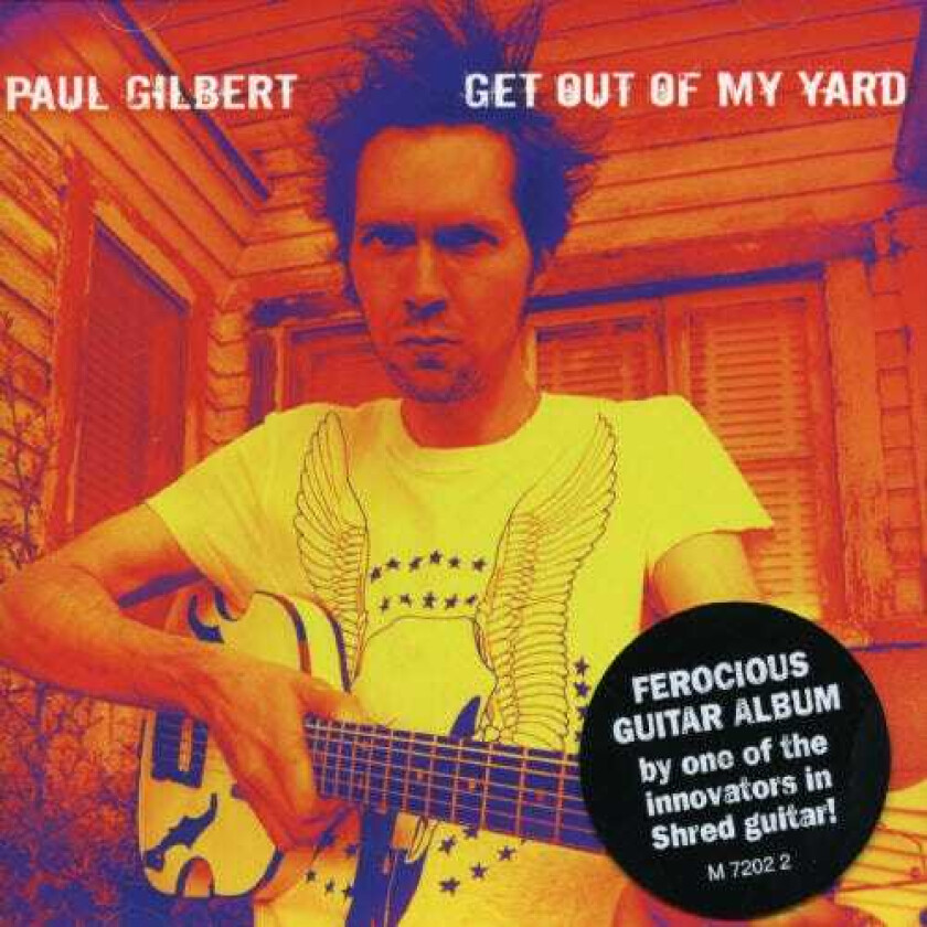 Paul Gilbert : Get Out of My Yard CD (2006)