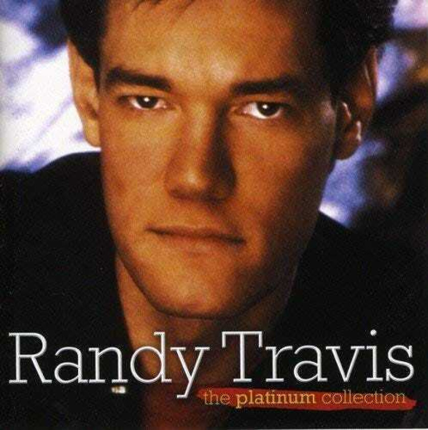 Randy Travis : The Platinum Collection CD (2006)