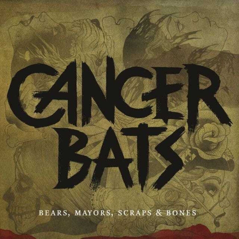 Cancer Bats : Bears, Mayors, Scraps and Bones CD (2010)