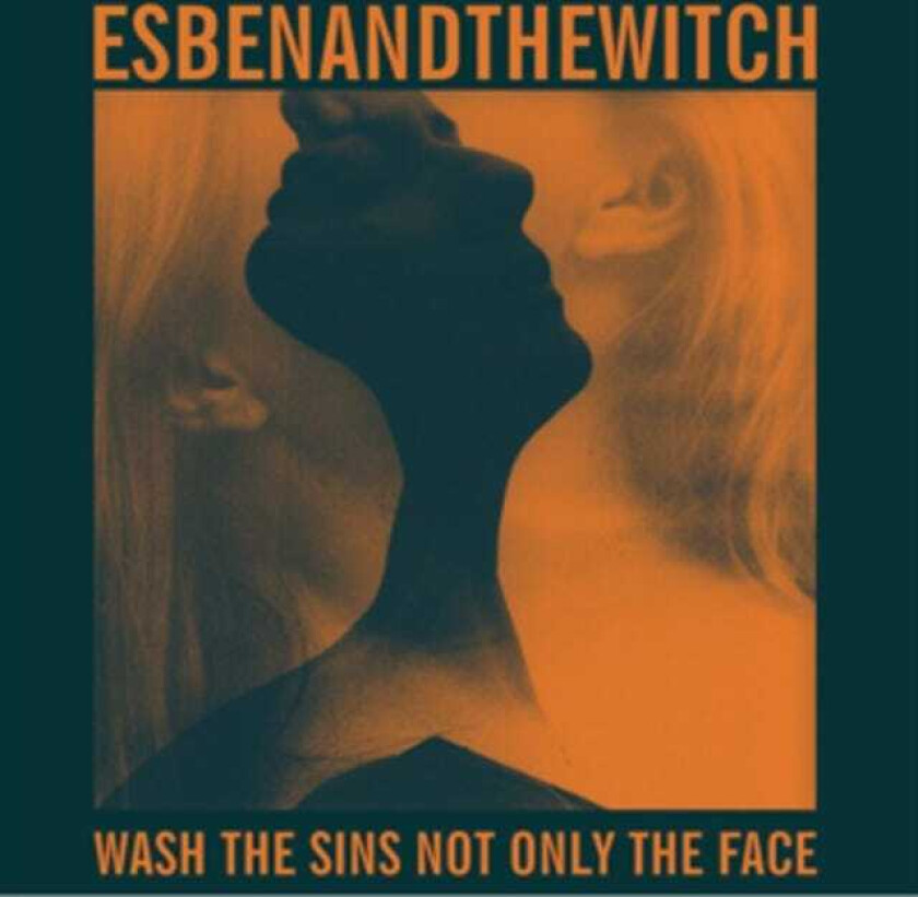 Esben and the Witch : Wash the Sins not Only the Face CD