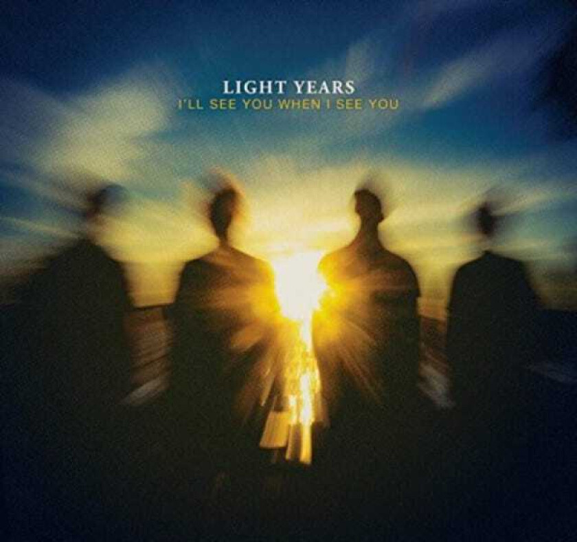 Light Years : Ill See You When I See You CD