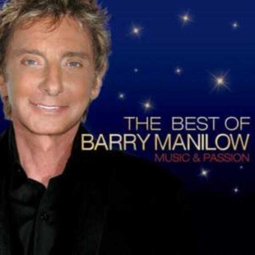 Barry Manilow : The Best of Barry Manilow: Music and Passion CD (2008)