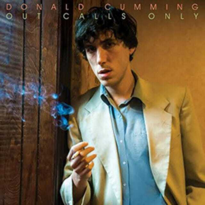 Donald Cumming : OUT CALLS ONLY CD