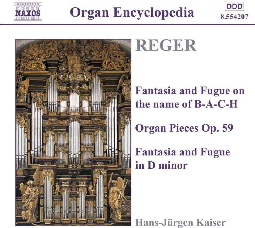 Max Reger : Reger: Fantasia and Fugue On the Name of B-A-C-H/… - Volume 3 CD