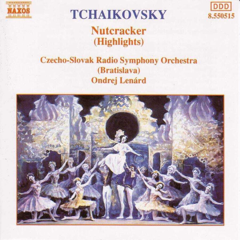Pyotr Il’yich Tchaikovsky : Nutcracker - Tchaikovsky CD (2000)