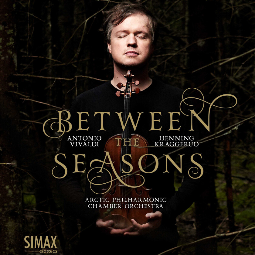 Henning Kraggerud : Henning Kraggerud: Between the Seasons CD (2017)