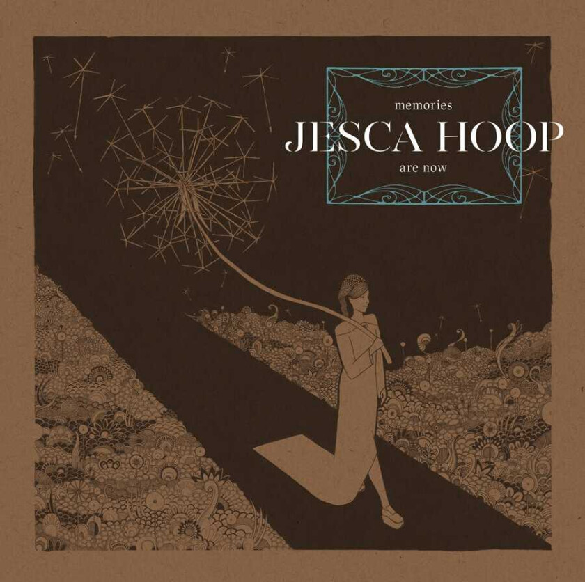 Jesca Hoop : Memories Are Now CD