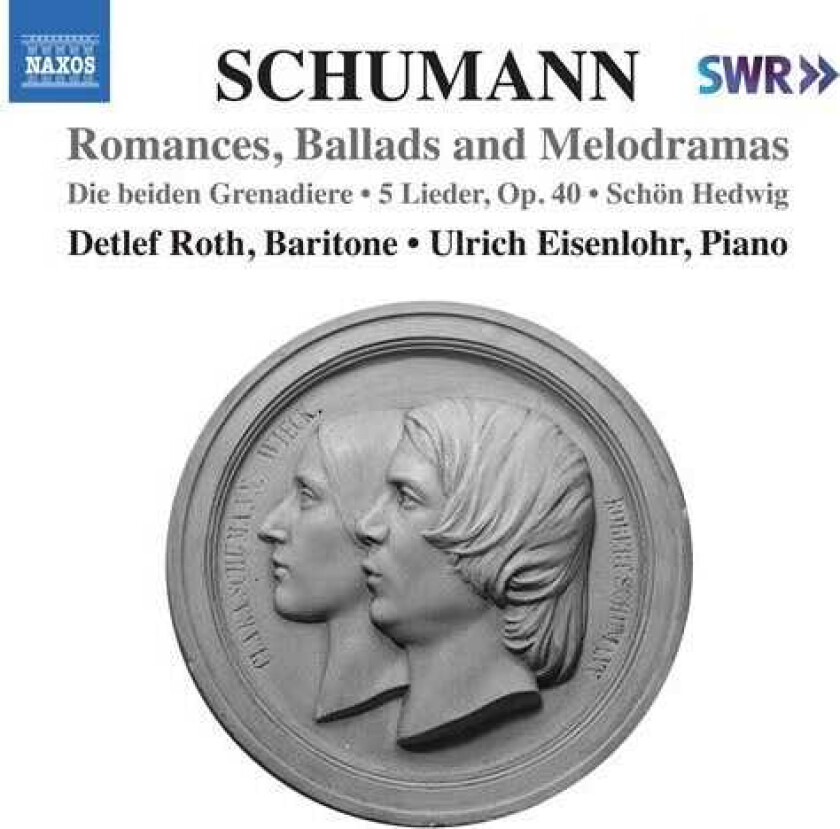 Robert Schumann : Schumann: Romances, Ballads and Melodramas CD (2020)