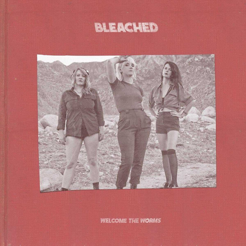 Bleached : Welcome The Worms CD