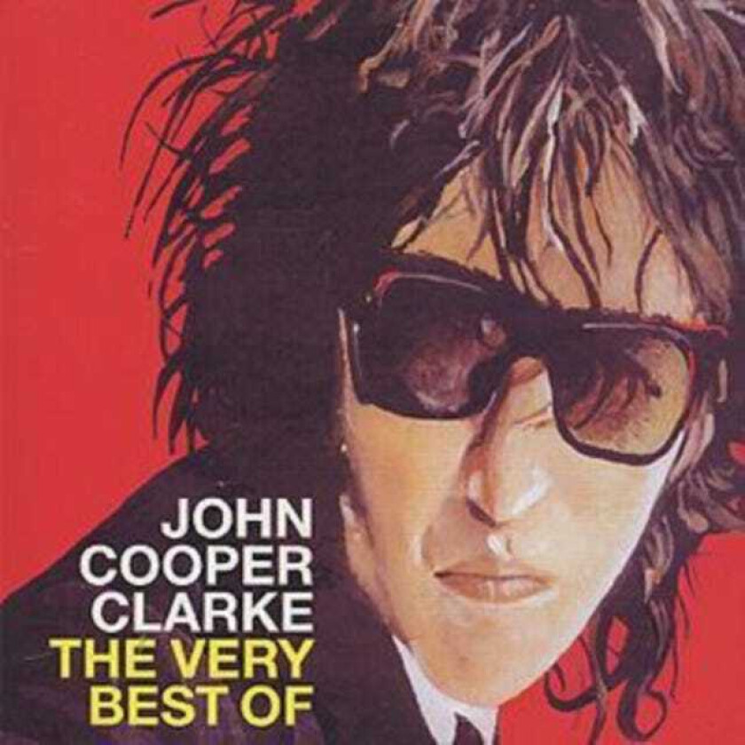 John Cooper Clarke : The Very Best of John Cooper Clarke CD (2002)