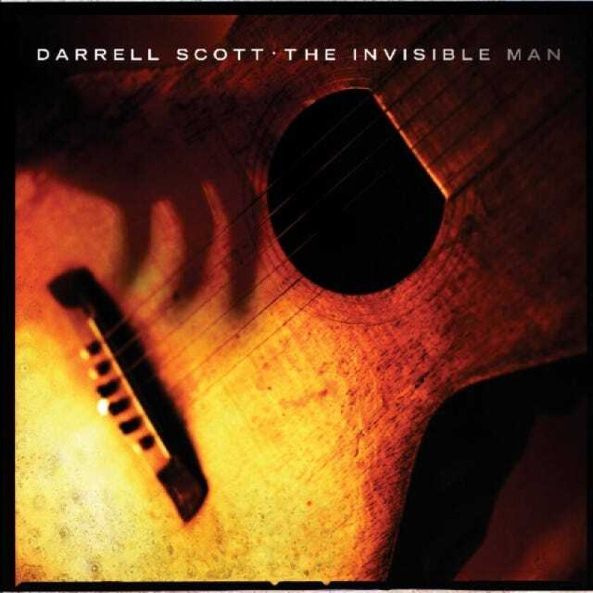 Darrell Scott : The Invisible Man CD (2006)