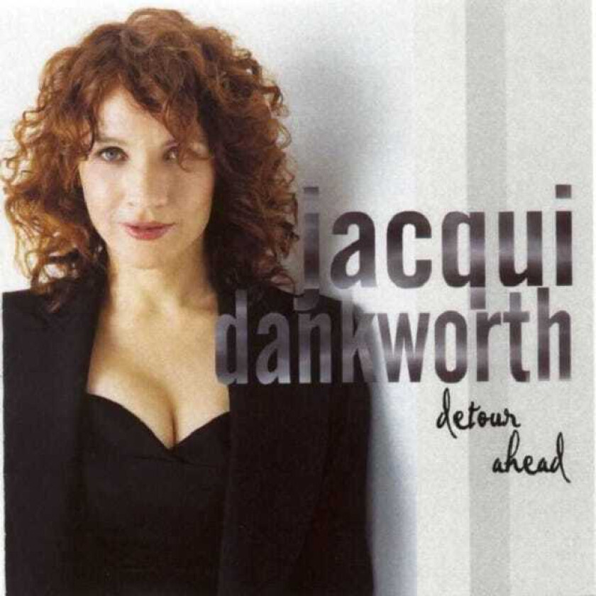 Jacqui Dankworth : Detour Ahead CD (2004)