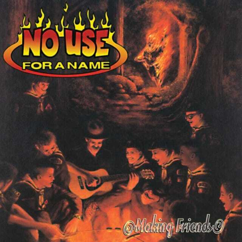 No Use For A Name : Making Friends CD