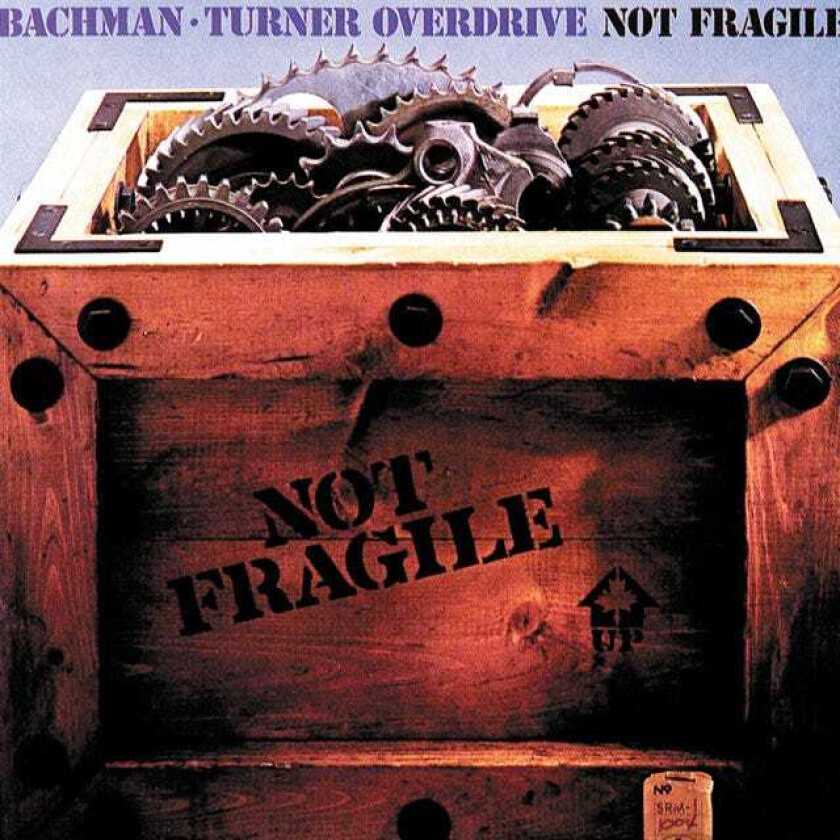 Bachman-Turner Overdrive : Not Fragile CD (2002)