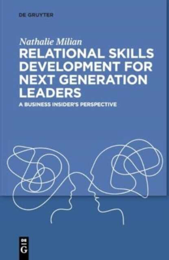 Relational Skills Development for Next Generation Leaders
