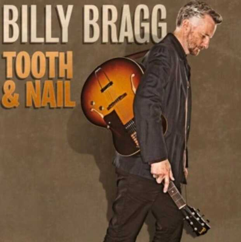 Billy Bragg : Tooth & Nail CD (2013)